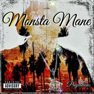 Monsta Mane《Big Chain》