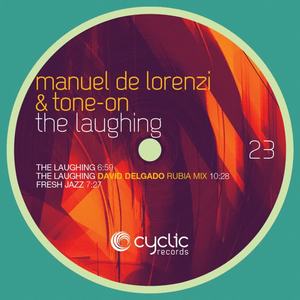 Manuel de Lorenzi&Tone-On《The Laughing(Original Mix)》[MP3_LRC]