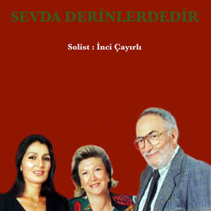 İnci Cayirli&Hilmi Yavuz&Gönül Paçacı《Doğu'nun Sevdaları IV》