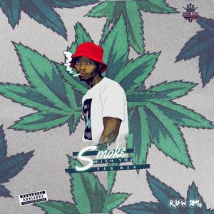 Raw Man《Smoke with you》