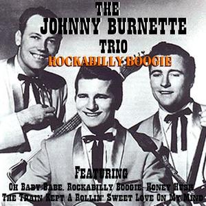 Johnny Burnette Trio《Sweet Love on My Mind》[MP3_LRC]