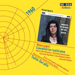 Tullio Serafin&Orchestra e coro dell'Accademia Nazionale di Santa Cecilia&Mario del Monaco&Giulietta Simionato&Cornell Macneil&Anna Di Stasio《"Gli aranci olezzano"》[MP3_LRC]