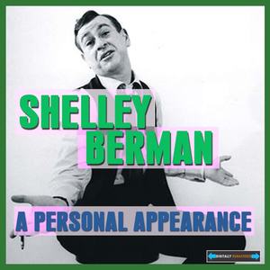 Shelley Berman《A Personal Appearance, Pt. 2》[MP3_LRC]