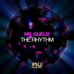 Mr. Guelo《The Rhythm(Mitekss Remix)》[MP3_LRC]