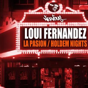 Loui Fernandez《Holdem Nights(Original Mix)》[MP3_LRC]