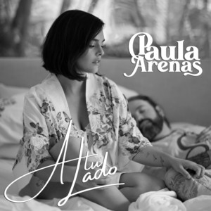 Paula Arenas&Maria Elisa Ayerbe《A Tu Lado》