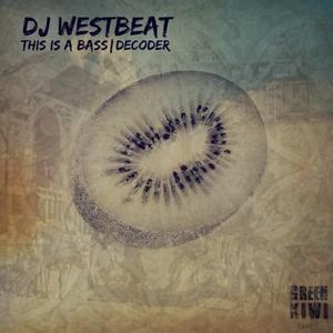 DJ WestBeat《This Is A Bass(Original Mix)》[MP3_LRC]