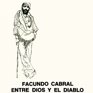 Facundo Cabral《Texto: Cansado de ser un Ciudadano》