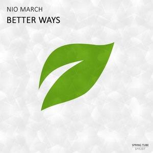 Nio March《Better Ways》[MP3_LRC]