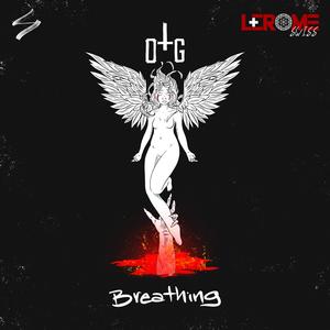 One True God&Luis da Silva&LeRome Swiss《Breathing(feat. Lerome Swiss)》[MP3_LRC]