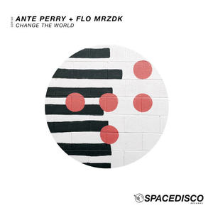 Ante Perry&Flo Mrzdk&Andreas Elster&Florian Marzodko《Change the World》[MP3_LRC]