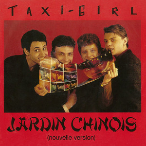 Taxi Girl《Jardin chinois(Version III)》[MP3_LRC]