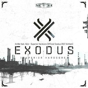 ANIME&Nolz&N. van Venrooij《Superior Hardcore(Official Exodus 2017 Anthem)》[MP3_LRC]