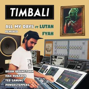 Timbali&Lutan Fyah《All My Days》