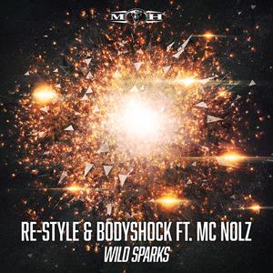 Bodyshock&re-style&Nolz《Wild Sparks(Radio Edit)》[MP3_LRC]