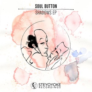 Soul Button《Shadows(Original Mix)》[MP3_LRC]