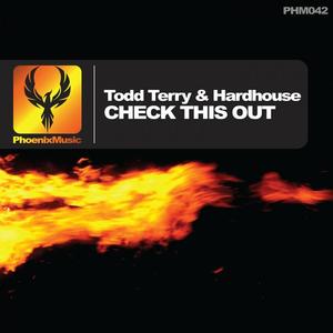 Todd Terry&Hardhouse《Check This Out (Tee's Rubba Dub)》[MP3_LRC]