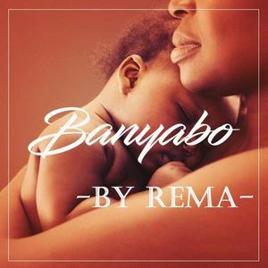 Rema《Banyabo》[MP3_LRC]