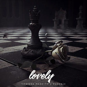 Tommee Profitt&Fleurie《Lovely》[MP3_LRC]