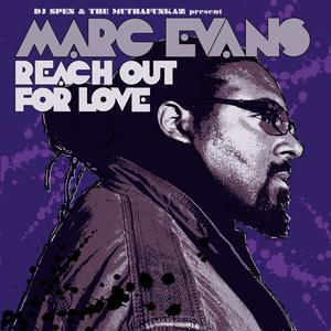 Marc Evans《Reach Out For Love(Muthafunkaz 12" Mix)》[MP3_LRC]