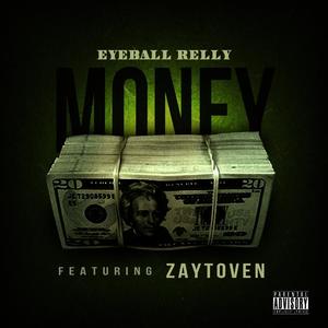 Eyeball Relly&Zaytoven《Money》[MP3_LRC]