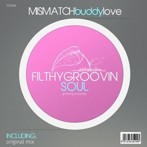 MisMatch《Buddy Love(Mismatch Remix)》[MP3_LRC]