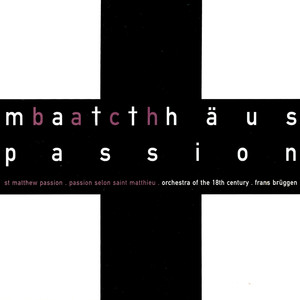 Peter Kooy&Orchestra Of The 18th Century&Frans Brüggen《No.56 Recitative (Bass) : "Ja freilich will in uns das Fleisch und Blut"》[MP3_LRC]