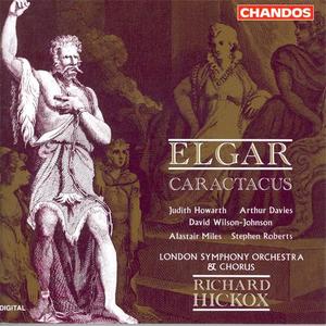 David Wilson-Johnson&Arthur Davies&Judith Howarth&Richard Hickox《Caractacus, Op. 35 - Scene 6: Heap torment upon torment (Caractacus, Eigen, Orbin)》[MP3_LRC]