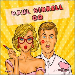 Paul Sirrell《Go(Original Mix)》[MP3_LRC]