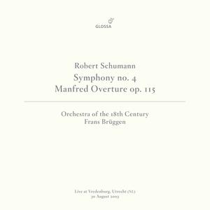 Orchestra Of The 18th Century《Manfred, Op. 115: Overture (Live at Vredenburg, Utrecht, 8/30/2003)》[MP3_LRC]