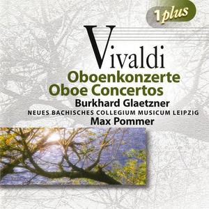 Burkhard Glaetzner&Christine Schornsheim《Oboe Concerto in G Minor, RV 460: I. Allegro non molto》[MP3_LRC]