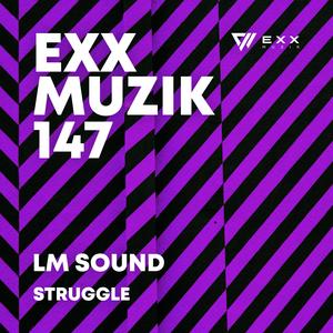 LM Sound《Struggle(Dub Mix)》[MP3_LRC]