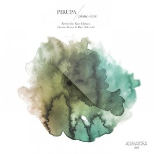 Pirupa《Piano Cure(Kuo Climax Remix)》[MP3_LRC]