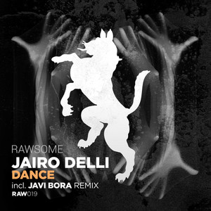 Jairo Delli《Dance(Original Mix)》[MP3_LRC]