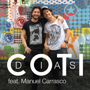 Coti&Manuel Carrasco《Días》[MP3_LRC]