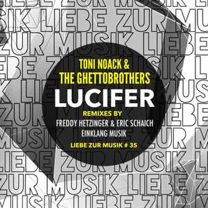 The Ghettobrothers&Toni Noack《Lucifer》[MP3_LRC]