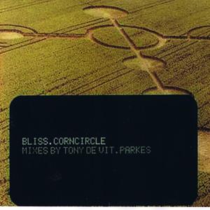 Bliss&Tony De Vit《Corn Circle(S&t House Mix)》[MP3_LRC]