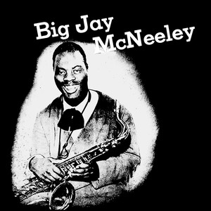 Big Jay McNeely《Psycho Serenade》