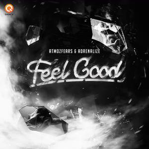 Atmozfears&Adrenalize《Feel Good(Pro Mix)》[MP3_LRC]