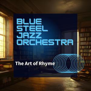 Blue Steel Jazz Orchestra《Chapters on the Road》