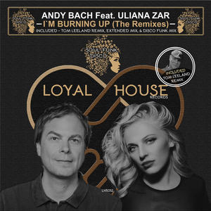 Andy Bach&Uliana Zar《I`m Burnin Up(Andy Bach Disco Funk Mix)》[MP3_LRC]