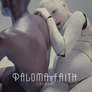 Paloma Faith《Crybaby》[MP3_LRC]