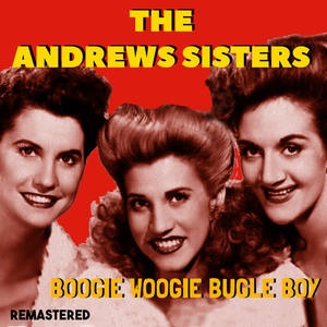 The Andrews Sisters《Sing, Sing, Sing(Remastered)》[MP3_LRC]