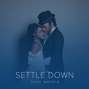 Paul Morris《Settle Down》