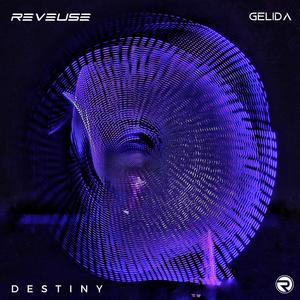 Rêveuse&Gelida《Destiny》