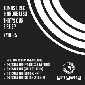 Tomas Drex&Andre Lesu《Thats Our Fire(Francesco Bove Remix)》[MP3_LRC]