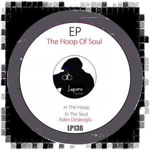 Askin Dedeoglu《In The Hoop(Original Mix)》[MP3_LRC]