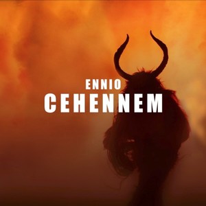 ENNIO《Cehennem》[MP3_LRC]