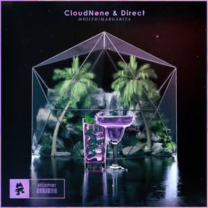 CloudNone&Direct《Mojito》[MP3_LRC]