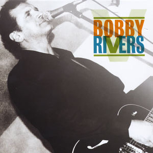Bobby Rivers《Looking For Another Brandy》